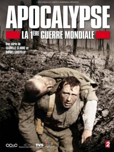 Apocalypse - La 1ère Guerre Mondiale saison 1