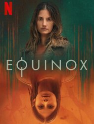 Equinox saison 1