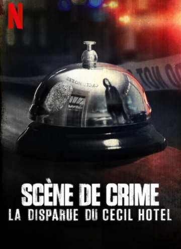 Scène de crime : La disparue du Cecil Hotel saison 1