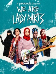 We Are Lady Parts saison 1